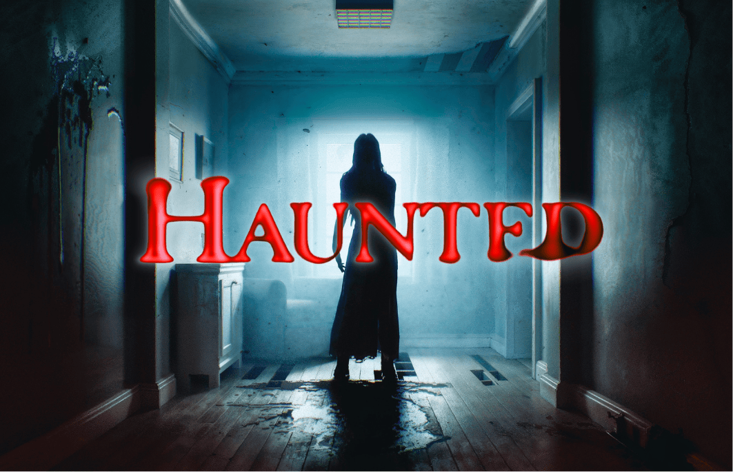Haunted